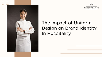 The Impact of Uniform Design on Brand Identity in Hospitality