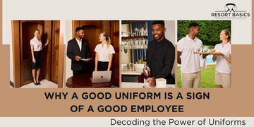 "Why a Good Uniform Is a Sign of a Good Employee "